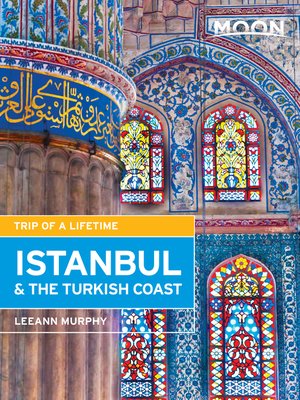 cover image of Moon Istanbul & the Turkish Coast